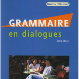 Grammaire en dialogues A2